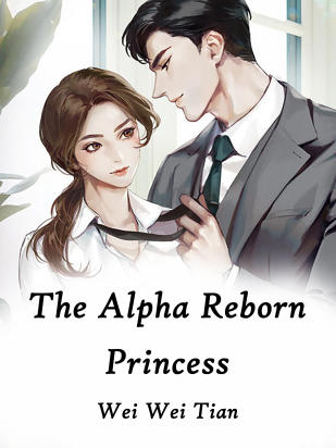 The Alpha Reborn Princess